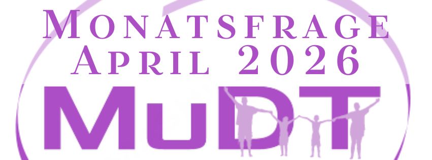 MuDT-Logo mit dem Schriftzug Monatsfrage April 2026